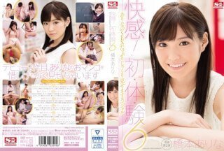 SNIS-648 快感！初体验6：有菜的性爱全曝光特别篇 桥本有菜